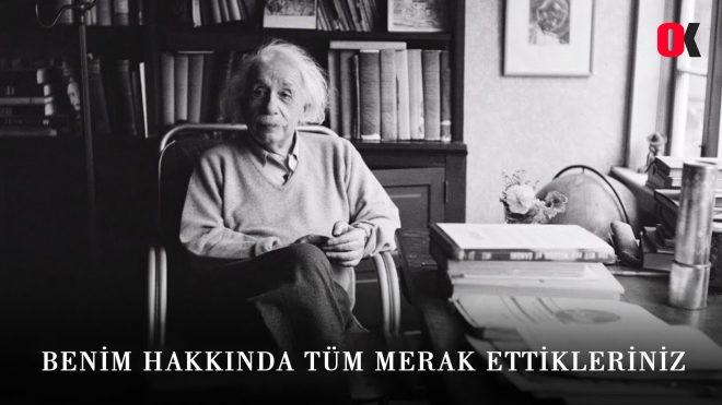 Albert Einstein Hayatı Nasıldı İşte Tüm Cevaplar
